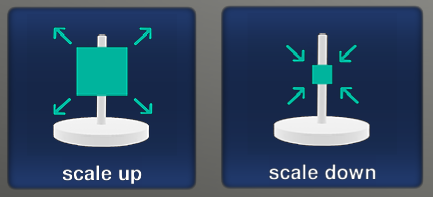 Scale up and scale down buttons